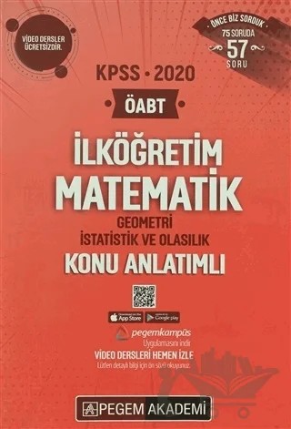 2020 KPSS ÖABT İlköğretim Matematik Video Destekli Konu Anlatımlı - Geometri İstatistik ve Olasılık – Kolektif – Pegem Akademi Yayıncılık kitap kapağı