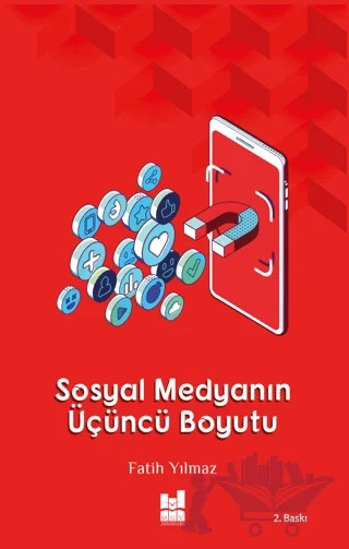 Sosyal Medyanın Üçüncü Boyutu – Fatih Yılmaz – Mgv Yayınları kitap kapağı
