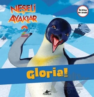 Neşeli Ayaklar 2: Gloria ve Ramon – Kolektif – Pegasus Çocuk Yayınları kitap kapağı