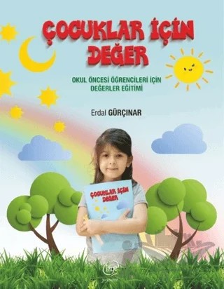 Çocuklar İçin Değer – Erdal Gürçınar – Çizge Yayınevi kitap kapağı