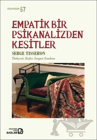 Empatik Bir Psikanalizden Kesitler – Serge Tisseron – Bağlam Yayınları kitap kapağı