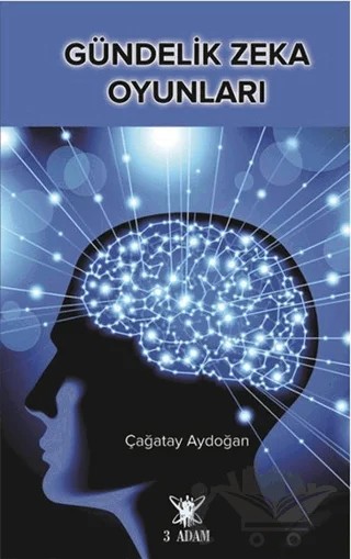 Gündelik Zeka Oyunları – Çağatay Aydoğan – 3 Adam Yayınları kitap kapağı