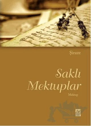 Saklı Mektuplar – Şiraze – Ay Vakti Kitap kitap kapağı