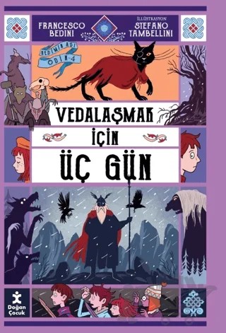 Kedimin Adı Odin 4 Vedalaşmak İçin Üç Gün – Francesco Bedini – Doğan Çocuk kitap kapağı
