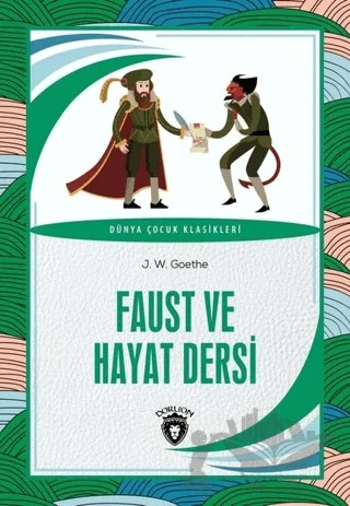 Faust ve Hayat Dersi – Johann Wolfgang Von Goethe – Dorlion Yayınları kitap kapağı