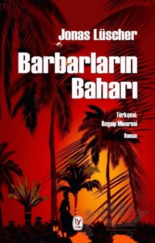 Barbarların Baharı – Jonas Luscher – Tekin Yayınevi kitap kapağı