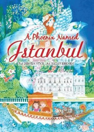 A Phoenix Named İstanbul – Şebnem Yüce – Doğan Egmont Yayıncılık kitap kapağı