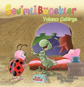 Sevimli Böcekler Serisi - Yalancı Çekirge – By Kalender – Kar Çocuk kitap kapağı