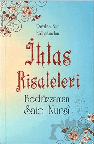 İhlas Risaleleri (Orta Boy, Kod: 0068) – Bediüzzaman Said Nursi – Sebat Yayınları kitap kapağı