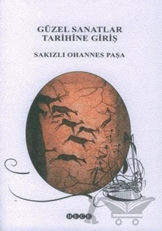 Güzel Sanatlar Tarihine Giriş – Sakızlı Ohannes Paşa – Hece Yayınları kitap kapağı