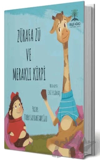 Zürafa Zü ve Meraklı Kirpi – Tuba Bayraktaroğlu – Bilgi Ağacı Yayınları kitap kapağı