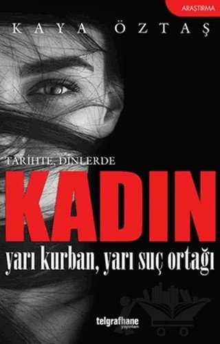 Kadın – Kaya Öztaş – Telgrafhane Yayınları kitap kapağı