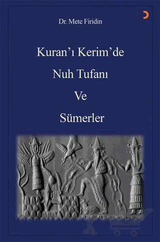 Kuran’ı Kerim’de Nuh Tufanı ve Sümerler – Kolektif – Cinius Yayınları kitap kapağı