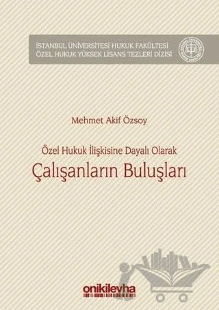Özel Hukuk İlişkisine Dayalı Olarak Çalışanların Buluşları – Mehmet Akif Özsoy – On İki Levha Yayınları kitap kapağı