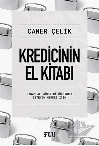 Kredicinin El Kitabı – Caner Çelik – Flu Kitap kitap kapağı