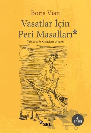 Vasatlar İçin Peri Masalı – Boris Vian – Sel Yayıncılık kitap kapağı