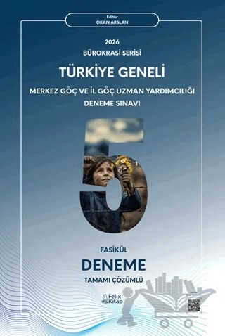 Merkez Göç ve İl Göç Uzman Yardımcılığı Deneme Sınavı – Kolektif – Felix Kitap kitap kapağı