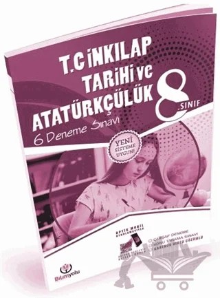 8. Sınıf T.C İnkılap Tarihi ve Atatürkçülük 6 Video Çözümlü Optikli Deneme Sınavı – Kolektif – Bilimyolu Yayıncılık kitap kapağı