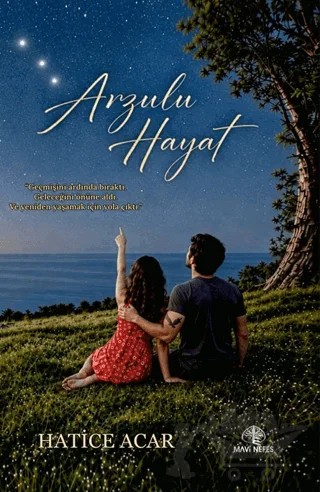 Arzulu Hayat – Hatice Acar – Mavi Nefes Yayınları kitap kapağı