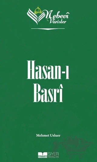Hasan-ı Basri - Nebevi Varisler 13 – Mehmet Usluer – Siyer Yayınları kitap kapağı