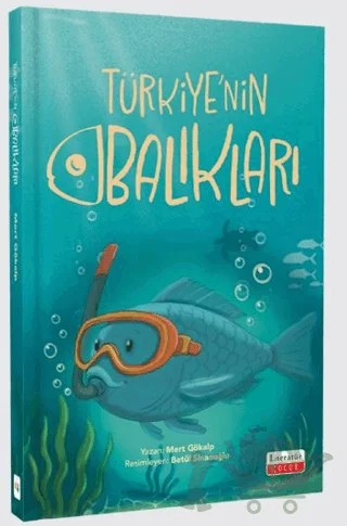 Türkiye’nin Balıkları – Mert Gökalp – Literatür Çocuk kitap kapağı