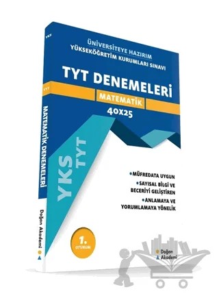 Üniversiteye Hazırım Matematik TYT Denemeleri 1. Oturum – Kolektif – Doğan Akademi kitap kapağı