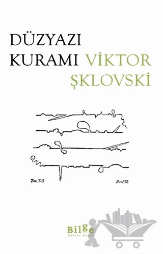 Düzyazı Kuramı – Viktor Şklovski – Bilge Kültür Sanat kitap kapağı