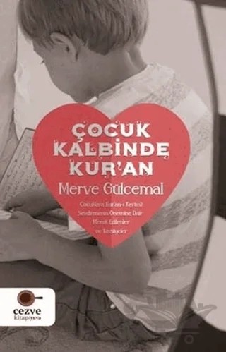Çocuk Kalbinde Kur’an – Merve Gülcemal – Cezve Kitap kitap kapağı