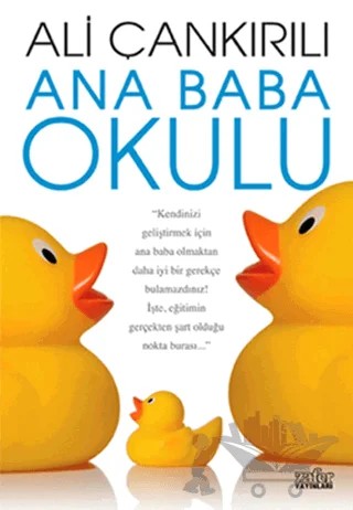 Ana Baba Okulu – Ali Çankırılı – Zafer Yayınları kitap kapağı