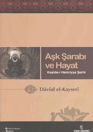 Aşk Şarabı ve Hayat – Davud El-Kayseri – İnsan Yayınları kitap kapağı