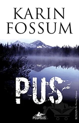 Pus – Karin Fossum – Pegasus Yayınları kitap kapağı