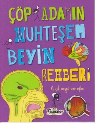 Çöp Adamın Muhteşem Beyin Rehberi – John Farndon – Teleskop Popüler Bilim kitap kapağı