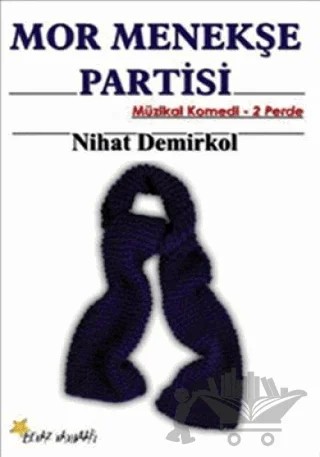 Mor Menekşe Partisi – Nihat Demirkol – Beyaz Yayınları kitap kapağı