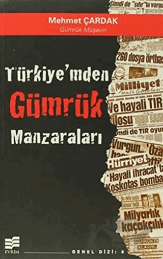 Türkiye’mden Gümrük Manzaraları – Mehmet Çardak – Evrim Yayınevi kitap kapağı
