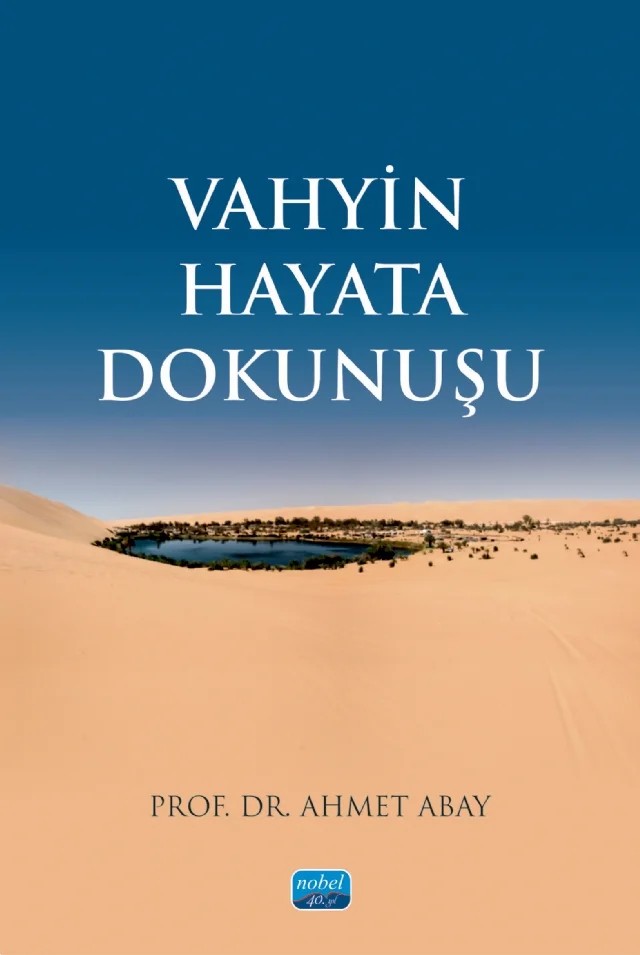 Vahyin Hayata Dokunuşu – Ahmet Abay – Nobel Akademik Yayıncılık kitap kapağı