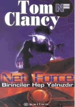 Birinciler Hep Yalnızdır – Tom Clancy – Epsilon Yayınevi kitap kapağı