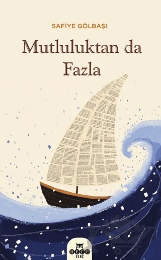 Mutluluktan da Fazla – Safiye Gölbaşı – Hece Yayınları kitap kapağı