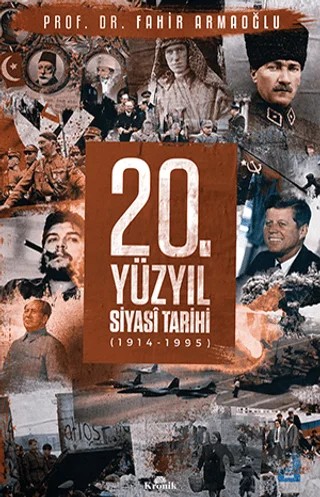 20. Yüzyıl Siyasi Tarihi (1914 - 1995) – Fahir Armaoğlu – Kronik Kitap kitap kapağı