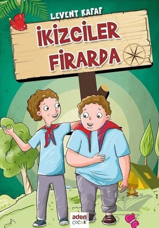 İkizciler Firarda – Levent Kafaf – Aden Yayıncılık kitap kapağı