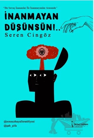 İnanmayan Düşünsün! – Seren Cingöz – İkinci Adam Yayınları kitap kapağı