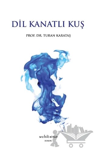 Dil Kanatlı Kuş – Turan Karataş – Muhit Kitap kitap kapağı
