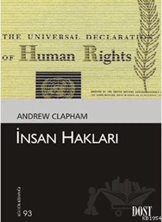İnsan Hakları – Andrew Clapham – Dost Kitabevi Yayınları kitap kapağı