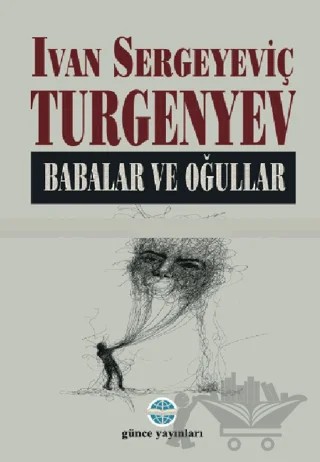 Babalar ve Oğullar – Turgenyev – Günce Uluslararası Yayıncılık kitap kapağı