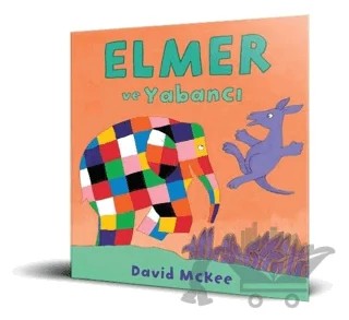 Elmer ve Yabancı – David McKee – Mikado Yayınları kitap kapağı