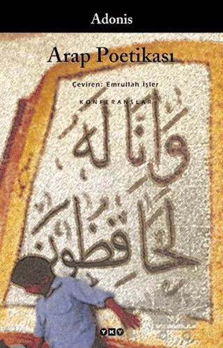 Arap Poetikası (Konferanslar) – Adonis – Yapı Kredi Yayınları kitap kapağı