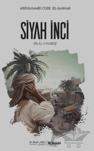 Siyah İnci – Abdülhamid Cude Es-Sahhar – İnkılab Yayınları kitap kapağı