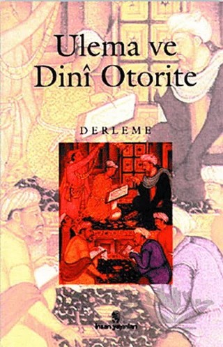 Ulema ve Dini Otorite – Kolektif – İnsan Yayınları kitap kapağı