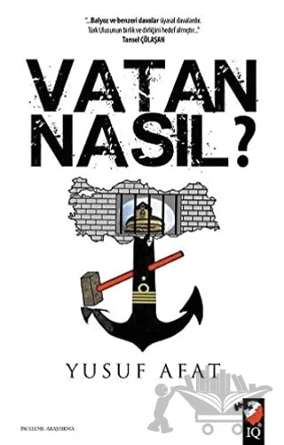 Vatan Nasıl? – Yusuf Afat – IQ Kültür Sanat Yayıncılık kitap kapağı