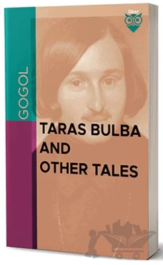 Taras Bulba And Other Tales – Nikolay Vasiliyeviç Gogol – Liber Publishing kitap kapağı