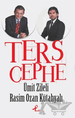 Ters Cephe – Rasim Ozan Kütahyalı, Ümit Zileli – Profil Kitap kitap kapağı